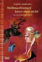 Sophie Andresky - Weihnachtsengel küsst man nicht