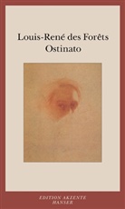 Louis-Rene des Forets, Louis-René des Forêts - Ostinato