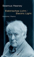 Seamus Heaney - Elektrisches Licht. Electric Light