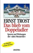 Ernst Trost - Das blieb vom Doppeladler