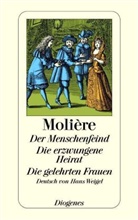 Molière, Jean-B Molière - Der Menschenfeind / Die erzwungene Heirat / Die gelehrten Frauen
