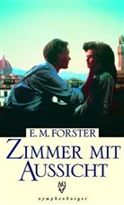 E. M. Forster, Edward M Forster, Edward M. Forster, Edward Morgan Forster - Zimmer mit Aussicht
