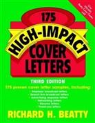 Beatty, Richard H Beatty, Richard H. Beatty - 175 High Impact Cover Letters