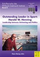 Hans G John, Hans-Georg John - Outstanding Leader in Sport: Harold W. Henning