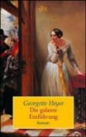 Georgette Heyer - Die galante Entführung