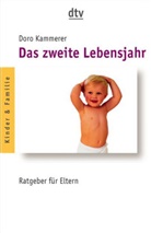 Doro Kammerer - Das zweite Lebensjahr