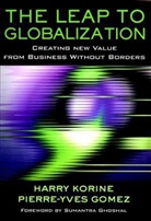 Pierre-Yves Gomez, GOMEZ PIERRE-YVES, Korine, Harry Korine, Harry D Korine, Harry D. Korine - Leap to Globalization
