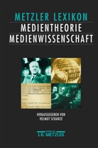 Püt, Schanz, Helmu Schanze, Helmut Schanze - Metzler Lexikon Medientheorie, Medienwissenschaft