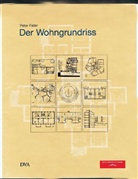 Peter Faller, Eberhard Wurst - Der Wohngrundriss