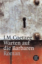 J. M. Coetzee, Jean M. Coetzee - Warten auf die Barbaren