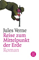 Jules Verne - Reise zum Mittelpunkt der Erde