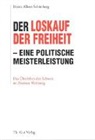 Heinz Albers-Schönberg - Der Loskauf der Freiheit