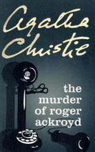 Agatha Christie - The Murder of Roger Ackroyd