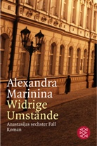 Alexandra Marinina - Widrige Umstände
