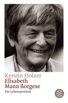 Kerstin Holzer - Elisabeth Mann Borgese