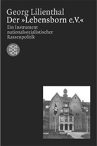Georg Lilienthal - Der 'Lebensborn e. V.'