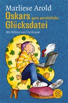 Marliese Arold, Ute Krause - Oskars ganz persönliche Glücksdatei