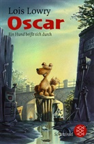 Lois Lowry - Oscar, Ein Hund beißt sich durch