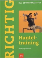 Wolfgang Miessner - Richtig Hanteltraining
