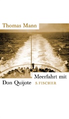 Thomas Mann - Meerfahrt mit Don Quijote