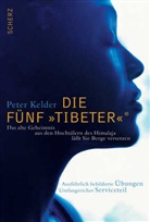 Peter Kelder - Die Fünf 'Tibeter'