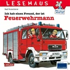 Ralf Butschkow, Ralf Butschkow - LESEMAUS 93: Ich hab einen Freund, der ist Feuerwehrmann