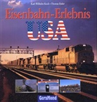 Thomas Estler, Karl-Wilhelm Koch - Eisenbahn-Erlebnis USA