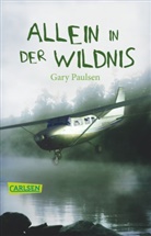 Gary Paulsen - Allein in der Wildnis