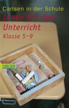 Katrin Nothdorf, Katrin Manz - Carlsen in der Schule - Bd. 2: Carlsen in der Schule: Ideen für den Unterricht. Bd.2