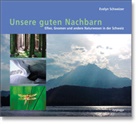 Evelyn Schweizer - Unsere guten Nachbarn