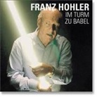 Franz Hohler - Im Turm zu Babel (Hörbuch)