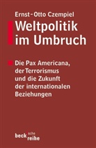 Ernst Otto Czempiel, Ernst-Otto Czempiel - Weltpolitik im Umbruch