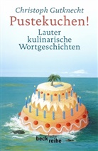 Christoph Gutknecht - Pustekuchen!