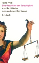 Paolo Prodi - Eine Geschichte der Gerechtigkeit