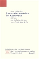 Anne Nieberding - Unternehmenskultur im Kaiserreich
