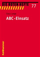 Claus Lange - Die Roten Hefte - Bd.77: ABC-Einsatz