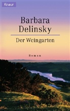Barbara Delinsky - Der Weingarten