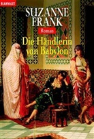 Suzanne Frank - Die Händlerin von Babylon