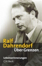 Ralf Dahrendorf - Über Grenzen