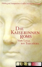 Hildegar Gräfin Temporini-Vitzthum, Hildegard Gräfin Temporini-Vitzthum, Hildegard Temporini, Hildegard Gräfin Temporini-Vitzthum - Die Kaiserinnen Roms