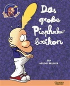 Helene Bruller, Zep - Das grosse Piephahn-Lexikon