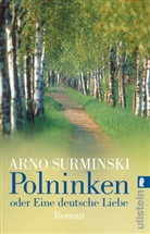 Surminski, Arno Surminski - Polninken oder Eine deutsche Liebe