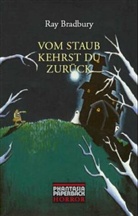 Ray Bradbury - Vom Staub kehrst Du zurück