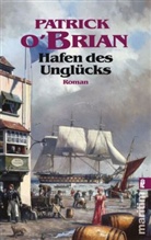 Patrick OBrian, Patrick O'Brian - Hafen des Unglücks