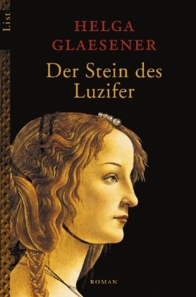 Helga Glaesener - Der Stein des Luzifer - Roman