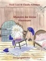 Claudia Arztmann, Heid Lussi, Heidi Lussi - Mumpitz der kleine Abenteurer