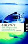 Julia Schoch - Der Körper des Salamanders