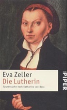 Eva Zeller - Die Lutherin
