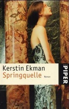 Kerstin Ekman - Springquelle