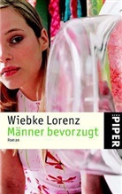 Wiebke Lorenz - Männer bevorzugt